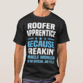 Roofer Apprentice T-Shirt (Vorderseite)