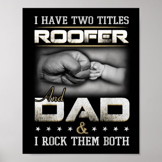 Roofer Dad Quote Design Roofing Apparel Poster (Vorne)