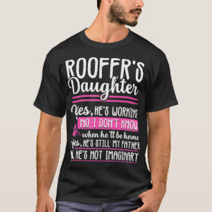 Roofer Daughter Funny Mechanic Contractor Geschenk T-Shirt