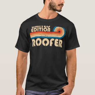 ROOFER Funny Job Title Professionals Geburtstagsar T-Shirt