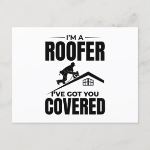 Roofer - Ich habe Ihnen das gedeckte Dachdeckerdes Postkarte
