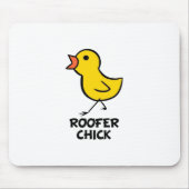 Roofer-Küken Mousepad (Vorne)