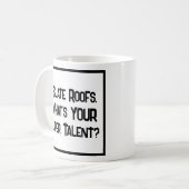 Roofer oder Slater Super Talent. Tasse (Vorderseite Links)