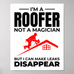 Roofer-Spaß - Leaks verschwinden Poster