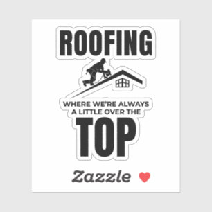 Roofer-Spaß - Über dem Dachdecker Aufkleber