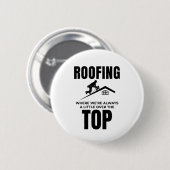 Roofer-Spaß - Über dem Dachdecker Button (Vorne & Hinten)