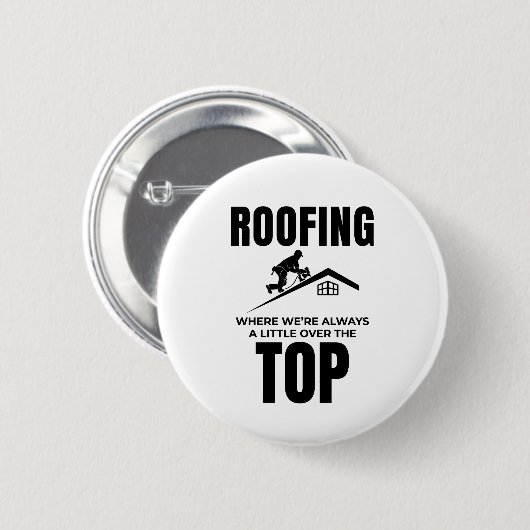 Roofer-Spaß - Über dem Dachdecker Button (Vorne & Hinten)
