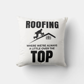 Roofer-Spaß - Über dem Dachdecker Kissen