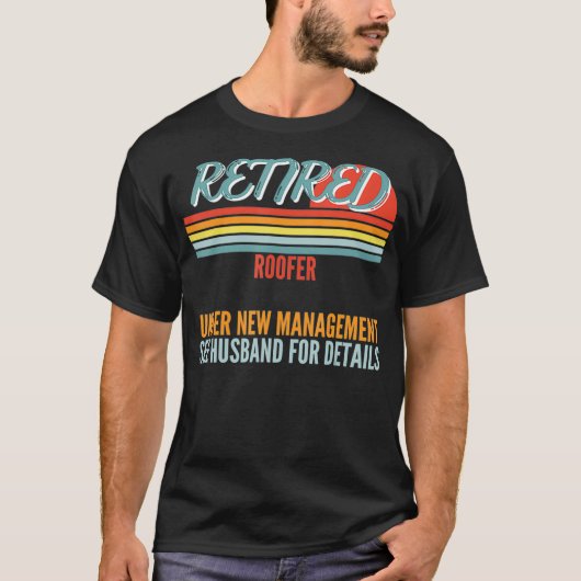 Roofer unter dem neuen Management-Rente Gif T-Shirt (Vorderseite)