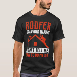 Roofer zur Vermeidung von Verletzungen sagen Sie m T-Shirt