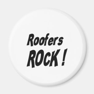 Roofers-Felsen! Magnet