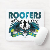 Roofers wild gegangen mousepad (Mit Mouse)