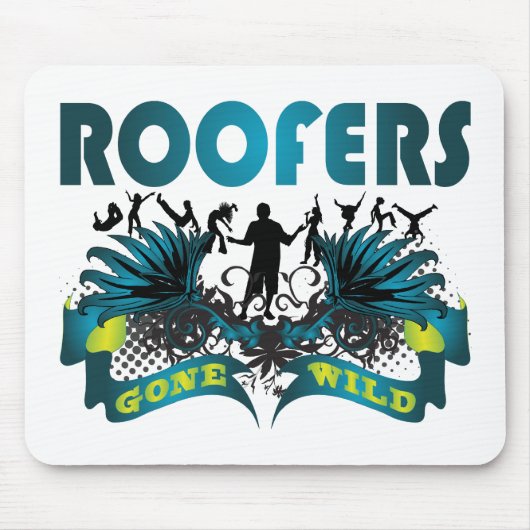 Roofers wild gegangen mousepad (Vorne)
