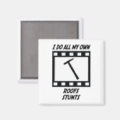 Roofs Stunts Magnet (Vorderseite/Rückseite)
