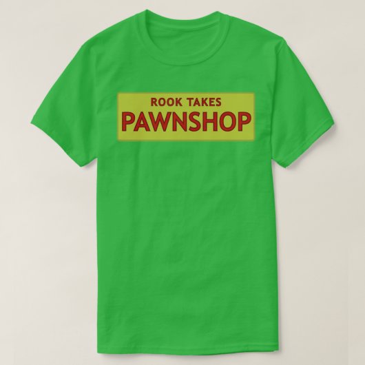 Rook nimmt Pawnshop T-Shirt (Design vorne)