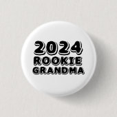 Rookie Grandma 2024 Button (Vorderseite)