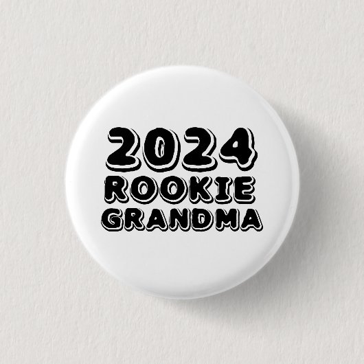 Rookie Grandma 2024 Button (Vorderseite)