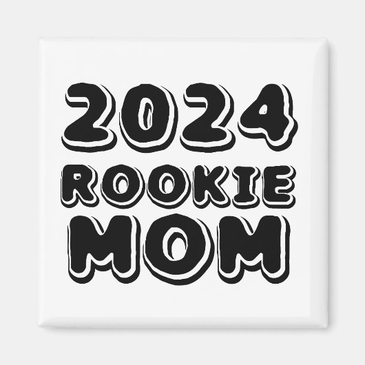 Rookie Mama Magnet 2024 (Vorne)
