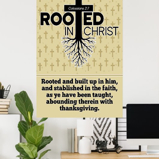 Rooot in Christus Kolossians 2:7 Bibelstudium Vers Poster (Heimbüro)