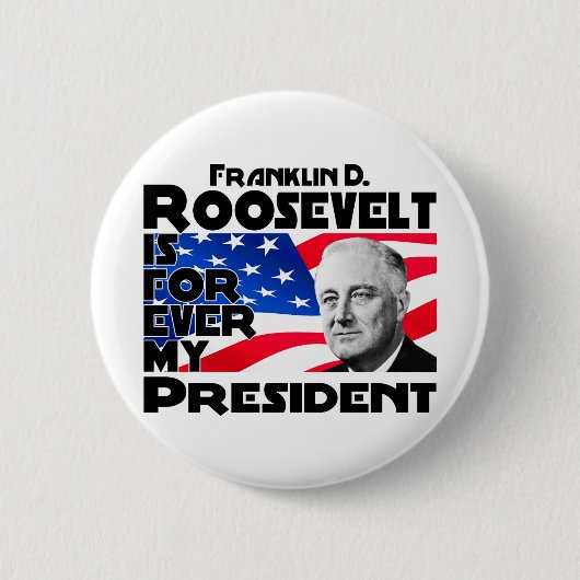 Roosevelt, F für immer Button (Vorderseite)