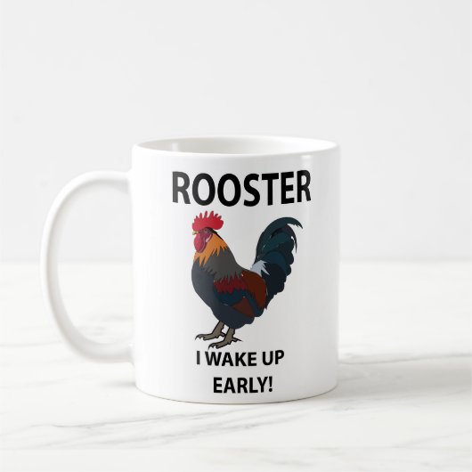 Rooster Bird Weckte ich auf Early Funny Rooster Kaffeetasse (Links)