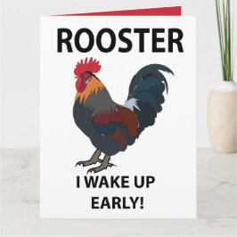 Rooster Bird Weckte ich auf Early Funny Rooster Karte