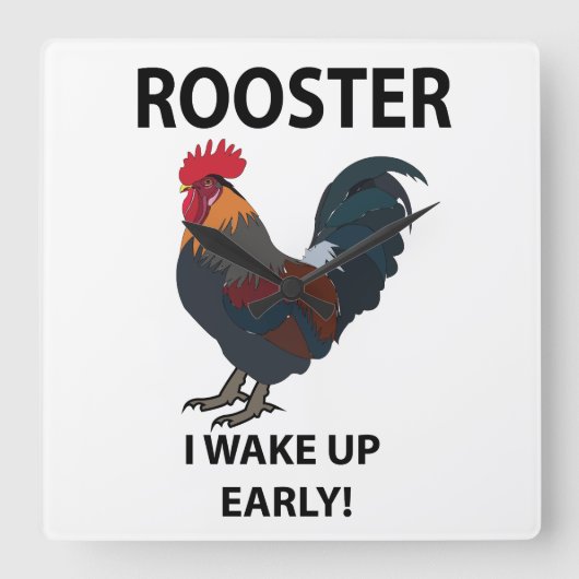 Rooster Bird Weckte ich auf Early Funny Rooster Quadratische Wanduhr (Vorderseite)