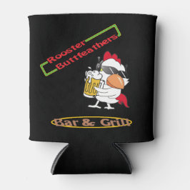 Rooster Buttfeathers kann gemütlich sein Dosenkühler