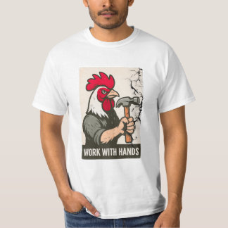Rooster Carpenter: Arbeiten mit den Händen auf Uni T-Shirt