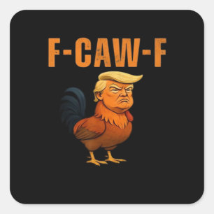 Rooster F-Caw-F Anti Klassiker Quadratischer Aufkleber