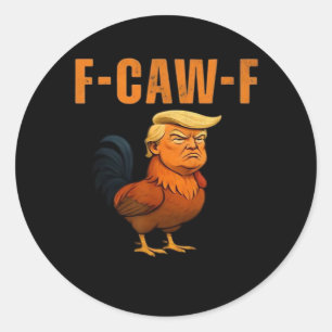 Rooster F-Caw-F Anti Klassiker Runder Aufkleber