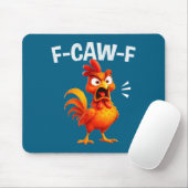 Rooster Humor Saying Funny F-caw-f Chicken Quote M Mousepad (Mit Mouse)