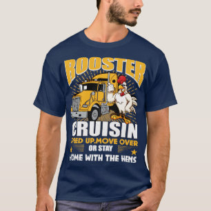 Rooster-Kreuzfahrt beschleunigen Überfahren oder B T-Shirt