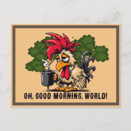 Rooster Oh, guter Morgen, Welt! Postkarte