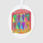 Rooster's Gone Wild 3 Ornament (Vorderseite)