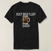 Root Beer Float Queen  T-Shirt (Design vorne)