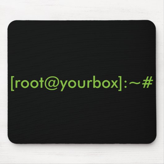 [root@yourbox]: ~# Mausunterlage Mousepad (Vorne)