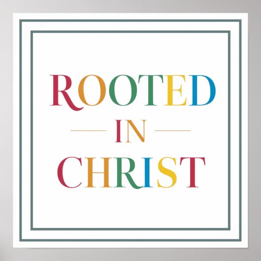 Rooted In Christ Bold Modern Foundation Poster (Vorne)