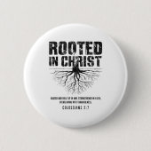 Rooted In Christ Christian Nge Bible Verse Colossi Button (Vorderseite)