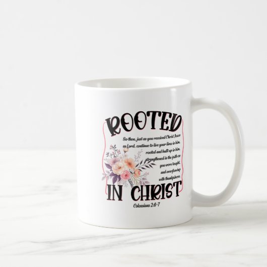 Rooted In Christ Preppy Floral Jesus Christian Fai Kaffeetasse (Rechts)