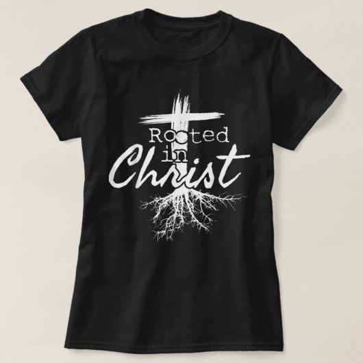 Rooted in Christ, Religious Christian Jesus T-Shir T-Shirt (Design vorne)
