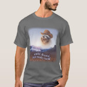 rootin shootin but mostly tootin cowboy raccoon wo T-Shirt (Vorderseite)