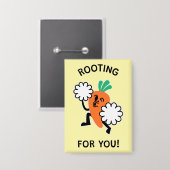 Rooting for You - fröhlicher Karottenknopf Button (Vorderseite/Rückseite)
