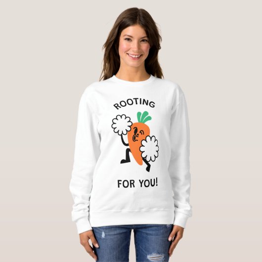 Rooting for you - fröhliches KarottenSweatshirt Sweatshirt (Vorne ganz)