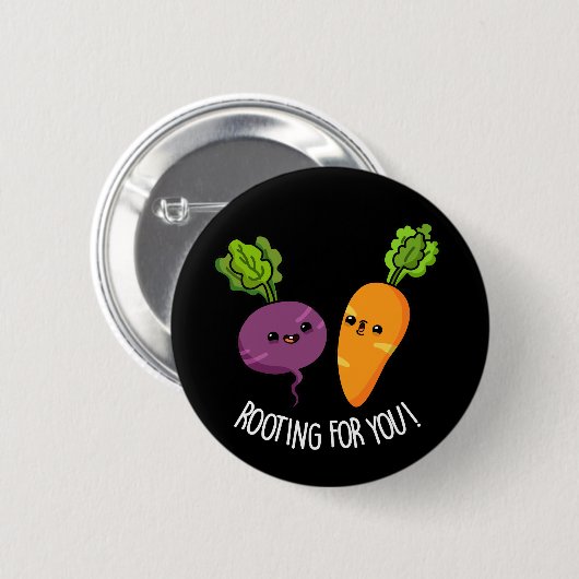 Rooting für dich Funny Veggie Pun Dark BG Button (Vorne & Hinten)