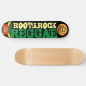 ROOTS ROCK REGGAE Skateboard (Horizontal)
