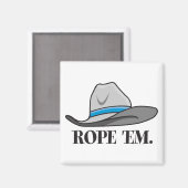 Rope'em Cowboy-Ausrüstung Magnet (Vorderseite/Rückseite)