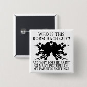 Rorschach-Tintenklecks-Test Lustiger Knopf Abzeich Button (Vorne & Hinten)