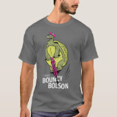 ROS 2 Bouncy Bolson T-Shirt (Vorderseite)