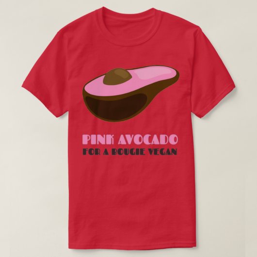 Rosa Avocado für ein Bougie-Vegane T-Shirt (Design vorne)